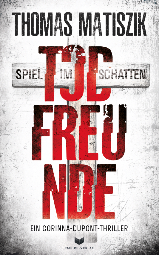Todfreunde – Spiel im Schatten